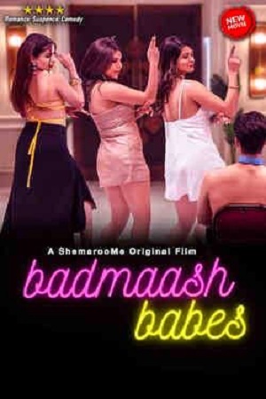 Badmaash Babes 2022 Hindi ORG 1080p 720p 480p WEB-DL x264 ESubs Full Movie Download
