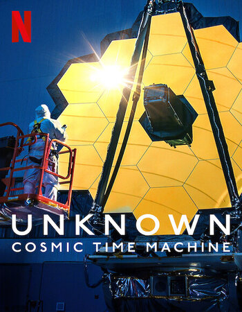 Unknown: Cosmic Time Machine 2023 NF Dual Audio Hindi ORG 1080p 720p 480p WEB-DL x264 ESubs Full Movie Download