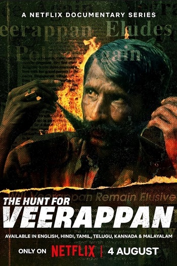 The Hunt for Veerappan 2023 S01 Complete NF Dual Audio Hindi ORG 720p 480p WEB-DL x264 Multi Subs Download