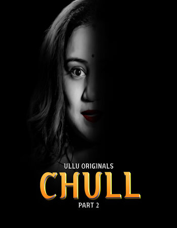 Chull Part 2 2023 Hindi Full Movie Download