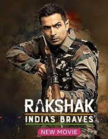 Rakshak Indias Braves 2023 Hindi ORG 720p 1080p WEB-DL ESubs