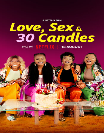 Love, Sex and 30 Candles 2023 English 720p 1080p WEB-DL x264 6CH ESubs