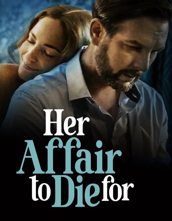 Her Affair to Die For 2023 English 720p 1080p WEB-DL x264 ESubs Download