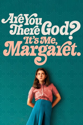 Are You There God? It's Me, Margaret. 2023 Dual Audio Hindi (ORG 5.1) 1080p 720p 480p WEB-DL x264 ESubs Full Movie Download
