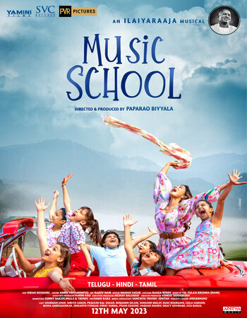Music School 2023 Hindi ORG 1080p 720p 480p WEB-DL x264 ESubs Full Movie Download