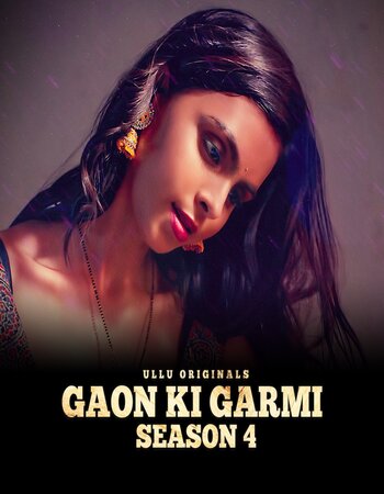 Gaon Ki Garmi 2023 S04 (Part-01) Ullu Hindi 1080p 720p WEB-DL x264 Download