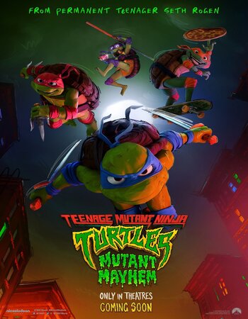 Teenage Mutant Ninja Turtles: Mutant Mayhem 2023 Dual Audio Hindi (ORG 5.1) 1080p 720p 480p WEB-DL x264 ESubs Full Movie Download