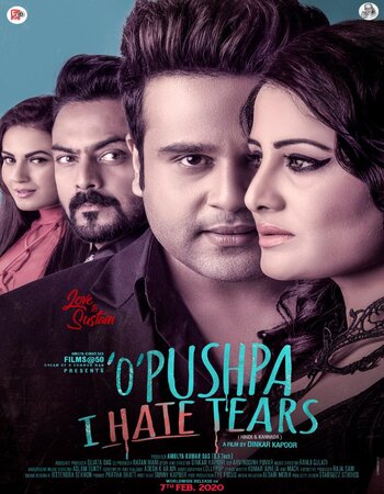 O Pushpa I Hate Tears 2020 Hindi ORG 1080p 720p 480p WEB-DL x264 ESubs Full Movie Download