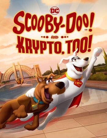 Scooby-Doo! and Krypto, Too! 2023 English 720p 1080p WEB-DL x264 6CH ESubs
