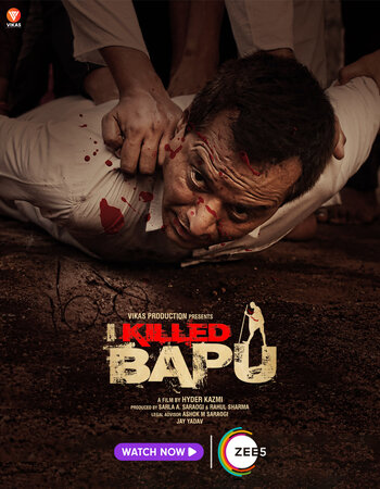 I Killed Bapu 2023 Hindi (ORG) 480p 720p 1080p WEB-DL x264 ESubs Full Movie Download