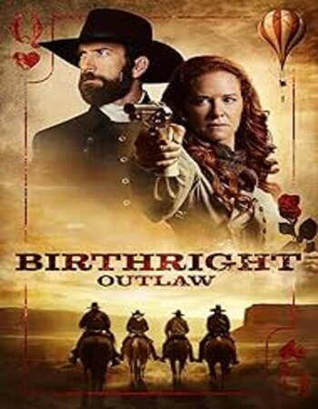 Birthright Outlaw 2023 English 1080p 720p 480p WEB-DL x264 ESubs Full Movie Download