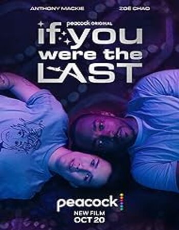 If You Were the Last 2023 English 720p 1080p WEB-DL x264 ESubs Download