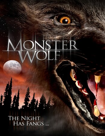 Monsterwolf 2010 Dual Audio Hindi ORG 720p 480p BluRay x264 ESubs Full Movie Download