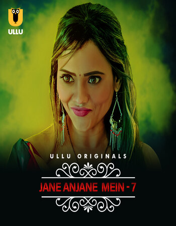 Jane Anjane Mein 7 Part 1 2023 Hindi Full Movie Download
