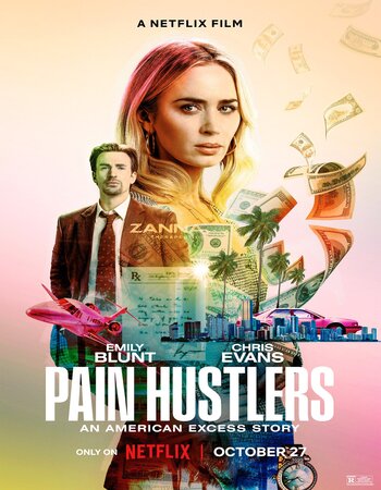 Pain Hustlers 2023 NF Dual Audio [Hindi-English] ORG 720p 1080p WEB-DL x264 Multi Subs