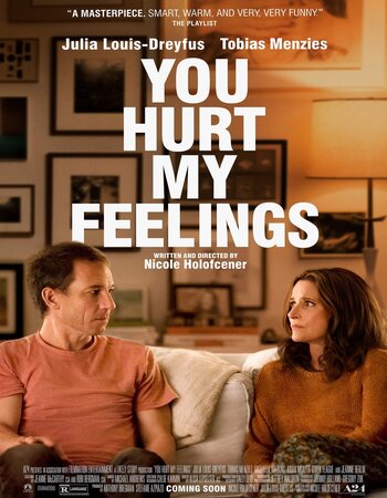 You Hurt My Feelings 2023 Dual Audio Hindi (ORG 5.1) 1080p 720p 480p BluRay x264 ESubs Full Movie Download