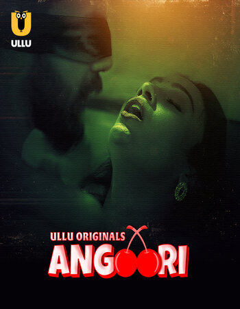 Angoori Part 1 2023 Hindi Full Movie Download