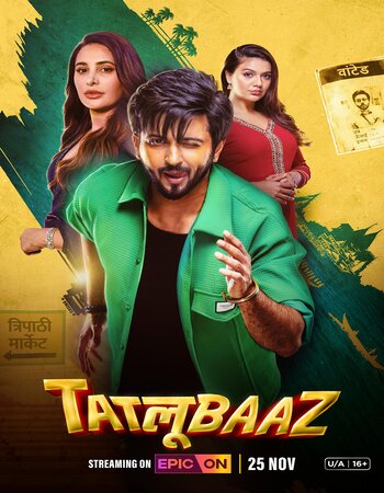 Tatlubaaz 2023– Hindi 1080p 720p 480p WEB-DL x264 ESubs Full Movie Download