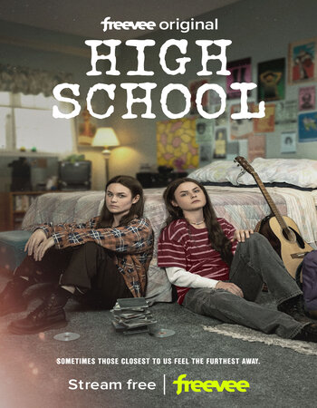 High School 2022 S01 Complete Hindi ORG 1080p 720p 480p WEB-DL x264 ESubs Download