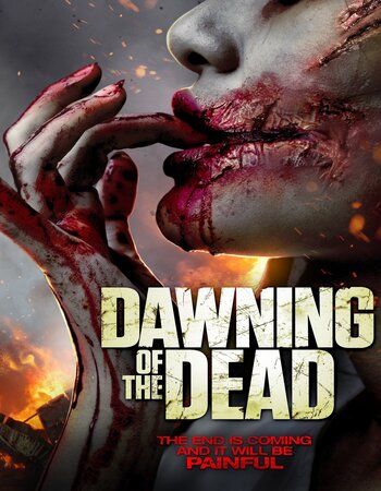 Dawning of the Dead 2017 Dual Audio Hindi ORG 720p 480p BluRay x264 ESubs Full Movie Download