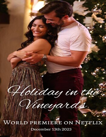 Holiday in the Vineyards 2023 English 720p 1080p WEB-DL x264 ESubs Download