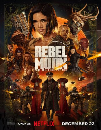Rebel Moon - Part One: A Child of Fire 2023 Dual Audio [Hindi-English] 720p 1080p WEB-DL x264 ESubs Download