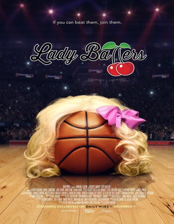 Lady Ballers 2023 Hindi (UnOfficial) 1080p 720p 480p WEBRip x264 Watch Online