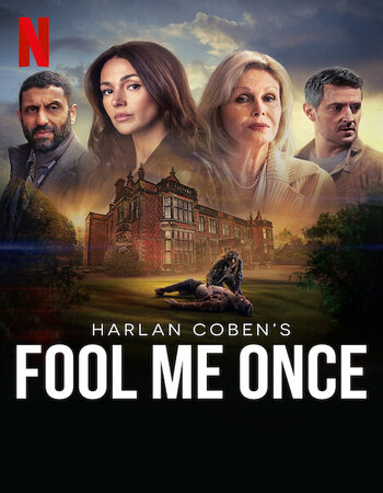 Fool Me Once 2024– Dual Audio Hindi (ORG 5.1) 1080p 720p 480p WEB-DL x264 ESubs Full Movie Download