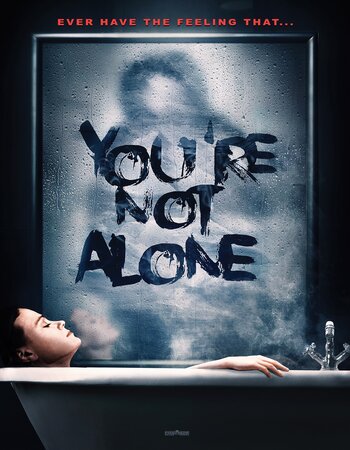 You're Not Alone 2020 Dual Audio Hindi ORG 720p 480p WEB-DL x264 ESubs Full Movie Download