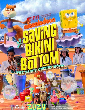 Saving Bikini Bottom The Sandy Cheeks Movie 2024 English 720p 1080p WEB-DL x264