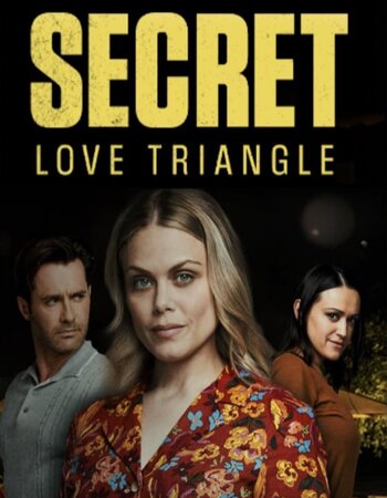 Secret Love Triangle 2023 Hindi (UnOfficial) 1080p 720p 480p WEBRip x264 Watch Online