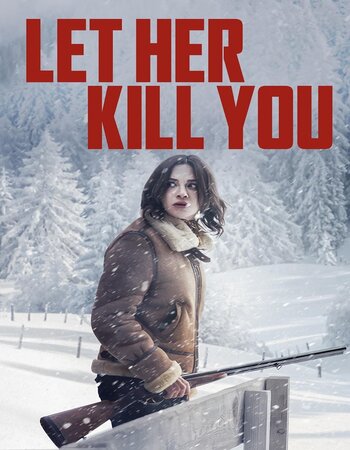 Let Her Kill You 2023 Hindi (UnOfficial) 1080p 720p 480p WEBRip x264 ESubs Full Movie Download