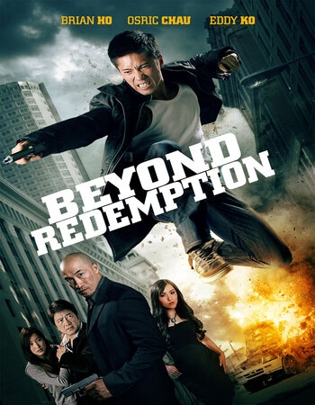 Beyond Redemption 2015 Dual Audio Hindi ORG 720p 480p BluRay x264 ESubs Full Movie Download