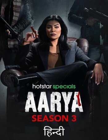Aarya 2024 S03 (Part-02) Complete Hindi (ORG 5.1) 1080p 720p 480p WEB-DL x264 ESubs Download