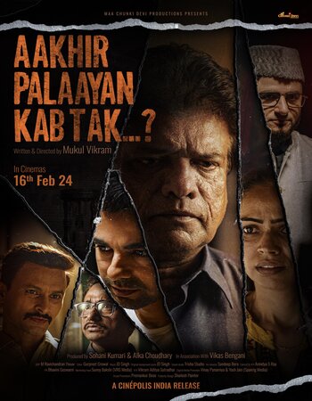 Aakhir Palaayan Kab Tak..? 2024 Hindi (Cleaned) 1080p 720p 480p HDTS x264 Full Movie Download
