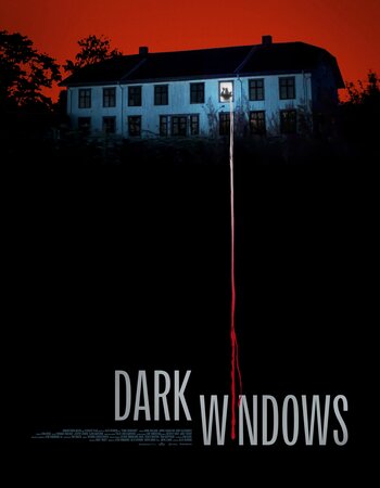 Dark Windows 2023 English 720p 1080p BluRay x264 6CH GRMNSubs