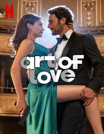 Art of Love 2024 NF Dual Audio Hindi (ORG 5.1) 1080p 720p 480p WEB-DL x264 ESubs Full Movie Download