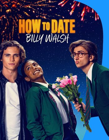 How to Date Billy Walsh 2024 English 720p 1080p WEB-DL x264 ESubs Download