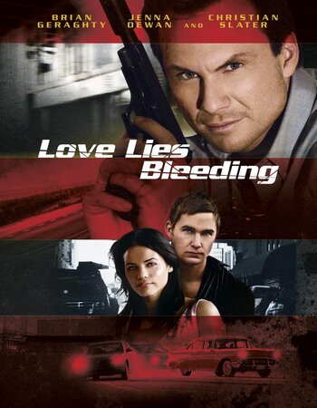 Love Lies Bleeding 2008 Dual Audio Hindi ORG 720p 480p WEB-DL x264 ESubs Full Movie Download
