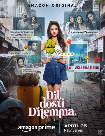 Dil Dosti Dilemma 2024 S01 Complete Hindi (ORG 5.1) 1080p 720p 480p WEB-DL x264 ESubs Download