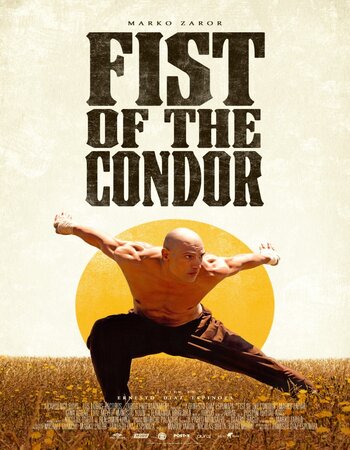 The Fist of the Condor 2023 Dual Audio Hindi ORG 1080p 720p 480p WEB-DL x264 ESubs Full Movie Download