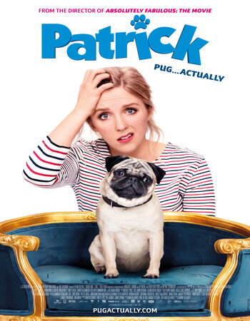 Patrick the Pug 2018 Dual Audio Hindi ORG 720p 480p BluRay x264 ESubs Full Movie Download