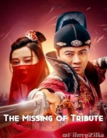 The Missing of Tribute 2023 Dual Audio Hindi ORG 720p 480p WEB-DL x264 ESubs Full Movie Download
