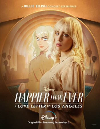 Happier Than Ever A Love Letter to Los Angeles 2021 English 720p 1080p WEB-DL x264 6CH ESubs