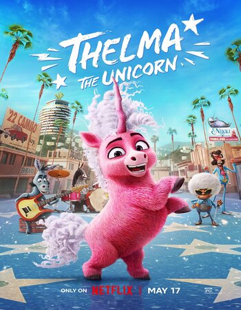 Thelma the Unicorn 2024 NF Dual Audio Hindi (ORG 5.1) 1080p 720p 480p WEB-DL x264 ESubs Full Movie Download