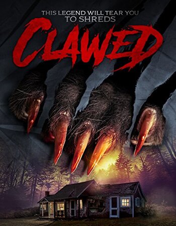 Clawed 2017 Dual Audio Hindi ORG 720p 480p WEB-DL x264 ESubs Full Movie Download