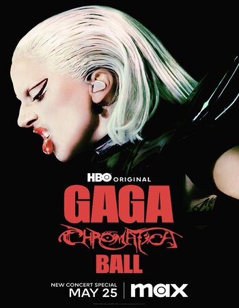 Gaga Chromatica Ball 2024 English 720p 1080p WEB-DL x264 6CH ESubs