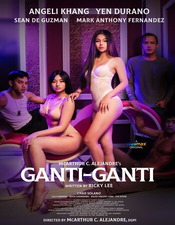 Ganti-Ganti 2023 Tagalog ORG 1080p 720p 480p WEB-DL x264 ESubs Full Movie Download