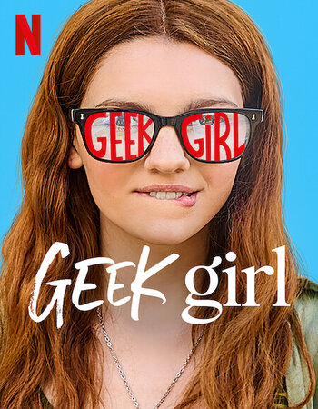 Geek Girl 2024 S01 Complete NF Dual Audio Hindi (ORG 5.1) 1080p 720p 480p WEB-DL x264 Multi Subs Download