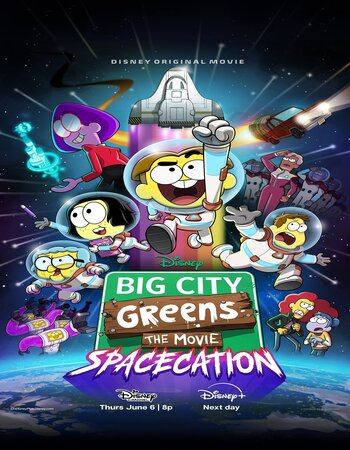 Big City Greens the Movie Spacecation 2024 English 720p 1080p WEB-DL x264 6CH ESubs